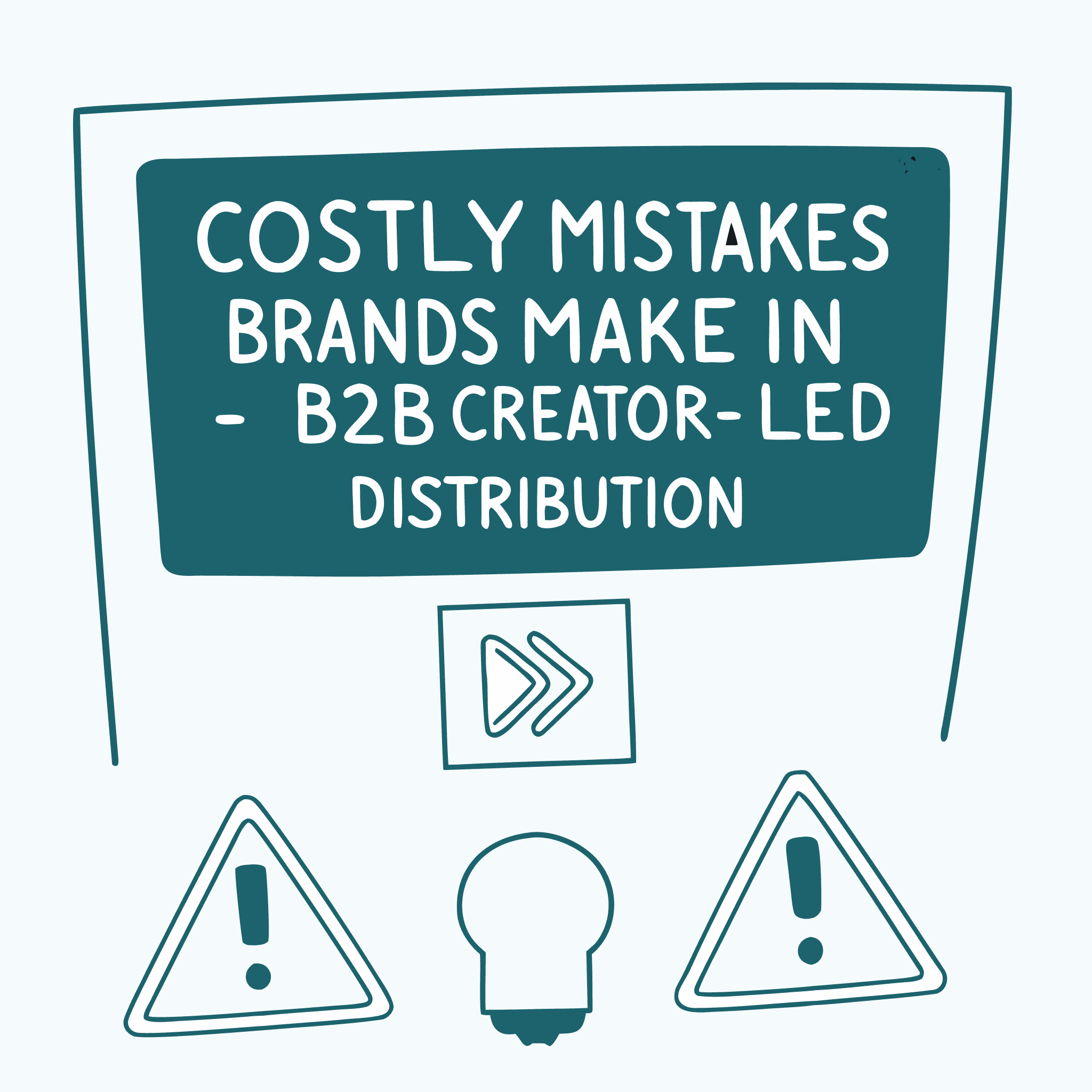 Full article visual for the B2B creator-led distribution mistakes case study
